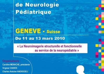 38ÈME RÉUNION DE LA SOCIÉTÉ EUROPÉENNE DE NEUROLOGIE PÉDIATRIQUE GENEVE 2010