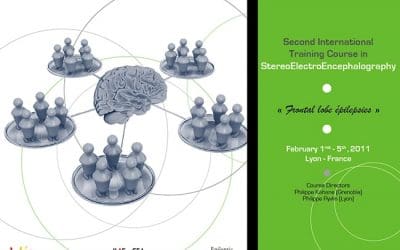 2ND INTERNATIONAL TRAINING COURSE IN STEREOELECTROENCEPHALOGRAPHY LYON 2011