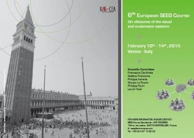 6TH SEEG COURSE ON “SEIZURES OF THE VISUAL AND OCULOMOTOR SYSTEM” VENISE 2015
