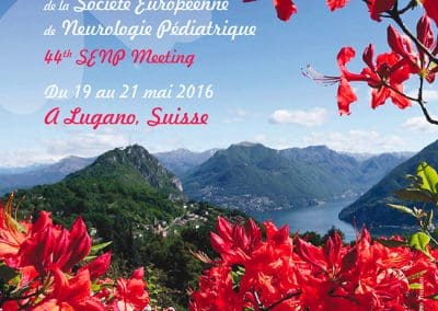 44ÈME RÉUNION DE LA SOCIÉTÉ EUROPÉENNE DE NEUROLOGIE PÉDIATRIQUE LUGANO 2016