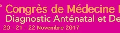 9ème Congrès de Médecine Foetale MONTPELLIER 2017