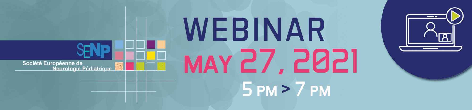 SENP webinar May 27, 2021 SENP webinar May 27, 2021
